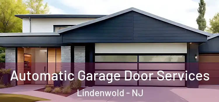  Automatic Garage Door Services Lindenwold - NJ