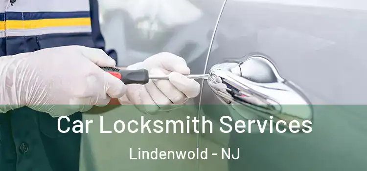  Car Locksmith Services Lindenwold - NJ