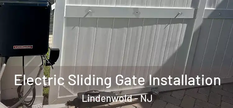  Electric Sliding Gate Installation Lindenwold - NJ