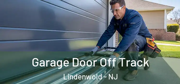  Garage Door Off Track Lindenwold - NJ