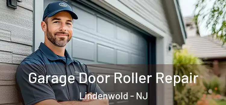  Garage Door Roller Repair Lindenwold - NJ