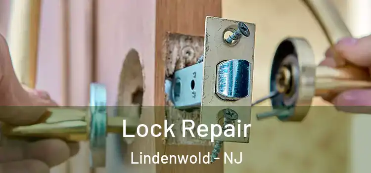 Lock Repair Lindenwold - NJ