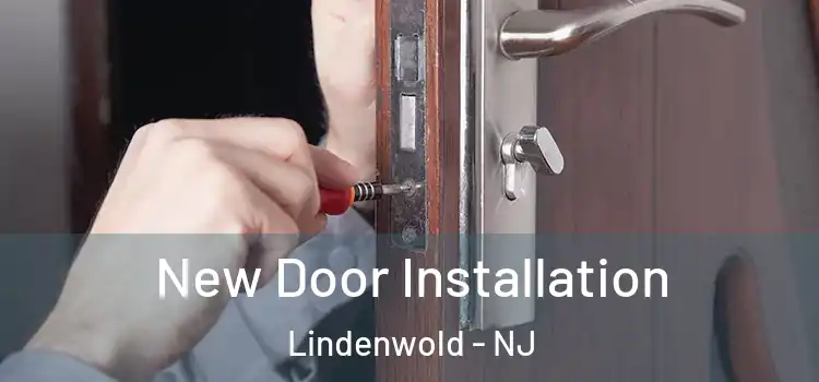  New Door Installation Lindenwold - NJ