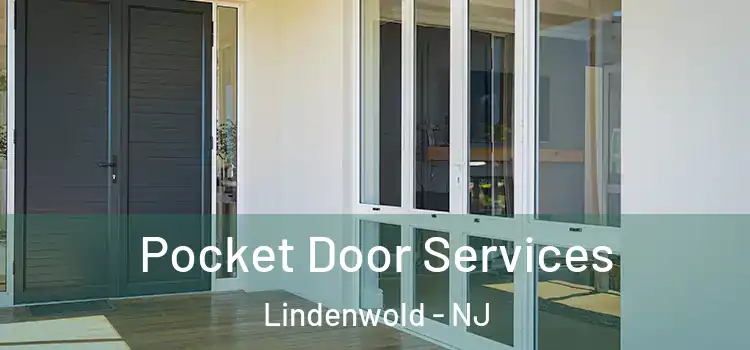  Pocket Door Services Lindenwold - NJ