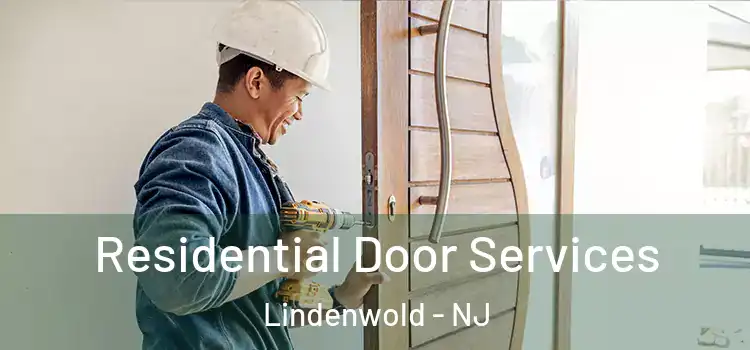  Residential Door Services Lindenwold - NJ
