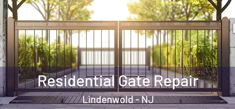  Residential Gate Repair Lindenwold - NJ